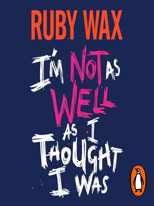 Cover image for I'm Not as Well as I Thought I Was